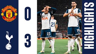 Spurs cruise to Old Trafford victory  Man United 03 Tottenham Hotspur  PREMIER LEAGUE HIGHLIGHTS [upl. by Mccarthy378]