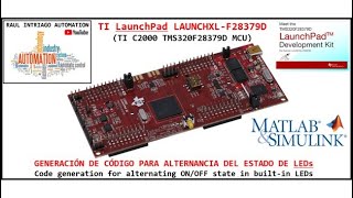 SIMULINK  TI LAUNCHXLF28379D LaunchPad TMS320F28379D  Secuencia alternante de LEDs [upl. by Beckie]