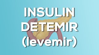 Insulin Detemir Levemir Nursing Drug Card Simplified  Pharmacology [upl. by Ahsiei]