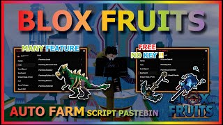 BLOX FRUITS Script Pastebin 2024 AUTO FARM  SEA EVENT  LEVIATHAN  SUMMON KITSUNE ISLAND NO KEY [upl. by Wenona42]