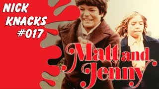 Matt and Jenny  Nick Knacks Episode 017 [upl. by Ynor]