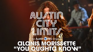 Alanis Morissette on Austin City Limits quotYou Oughta Knowquot [upl. by Roby]