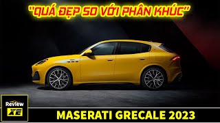 Chi tiết Maserati Grecale 2023 hiện đang được bán ra ở Việt Nam  ReviewXE [upl. by Dnomhcir]