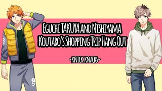 「ENG SUB」Eguchi Takuya and Nishiyama Koutaros Shopping Trip [upl. by Suirad]