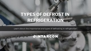 Types of defrost in refrigeration  Part II [upl. by Hyman]