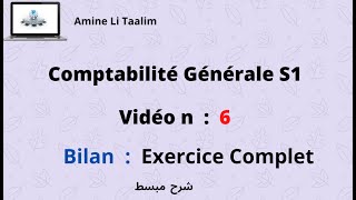 Comptabilité Générale S1  Bilan Exercice Complet [upl. by Nagn4]