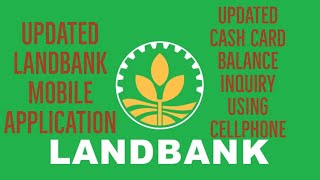 LANDBANK CASH CARD BALANCE INQUIRY USING CELLPHONE UPDATED LANDBANK MOBILE BANKING [upl. by Publus]