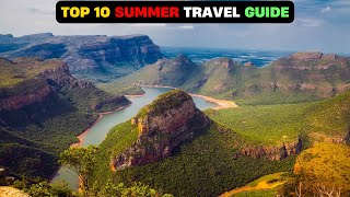 Top 10 Summer Travel Destinations Insiders Guide [upl. by Batty]