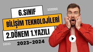 6Sınıf Bilişim Teknolojileri 2Dönem 1Ortak Yazılı 2023 2024 Açık Uçlu Sorular [upl. by Danieu]