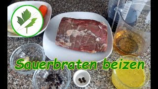 Sauerbraten selber machen 1 Teil  Mein Rezept für die Beize [upl. by Arney]