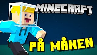 Klarar Av Minecraft På Månen [upl. by Thorr]