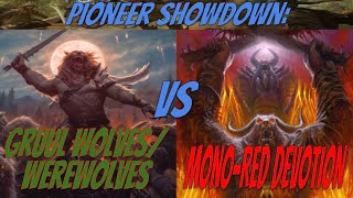 Gruul WolvesWerewolves vs MonoRed Devotion Pioneer Showdown 7 [upl. by Cerallua478]