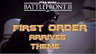 Star Wars Battlefront 2 2017  The First Order Arrives Theme [upl. by Nnylirret]