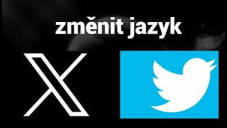 Jak změnit jazyk na Twitteru X [upl. by Sigismond484]