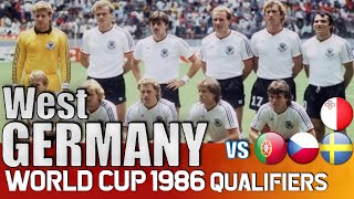 WEST GERMANY World Cup 1986 Qualification All Matches Highlights  Road to Mexico [upl. by Ahsikcin378]