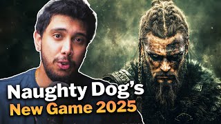 Naughty Dogs New Game in 2025 [upl. by Hum]