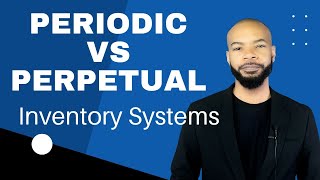 Periodic and Perpetual Inventory Systems [upl. by Anitsrihc]