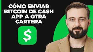 Cómo Enviar Bitcoin Desde Cash App A Otra Billetera  Transferir Bitcoin Desde Cash App Tutorial C [upl. by Gnemgnok]