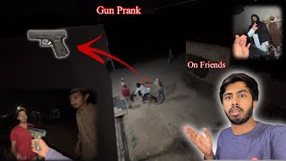 Gun Prank 😡 Friends Ko Loot Liya 😅 Friends Dar Gaye [upl. by Annawal]