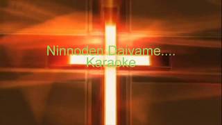 Ninnoden Daivame Karaoke  Edwin Viji [upl. by Hsirt]