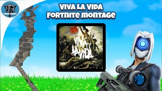 Viva La Vida Fortnite Montage  FORTNITE GAMING FORTNITE MONTAGE [upl. by Auqcinahs907]