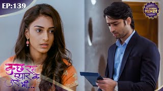 सोनाक्षी भेजेगी देव को सगाई का Invitation  Kuch Rang Pyar Ke Aise Bhi  Ep 139  TV Serial Hindi [upl. by Hardman]