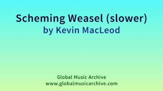 Scheming Weasel slower by Kevin MacLeod 1 HOUR [upl. by Undry]