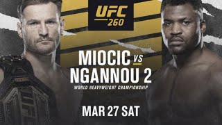 UFC 260 LIVE MIOCIC VS NGANNOU 2 LIVESTREAM amp FULL FIGHT COMPANION [upl. by Enaasiali773]