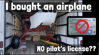 I Bought a STOL bush plane Kit  with NO Pilots License [upl. by Brenner]