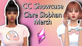 💞 The Sims 4 CC Showcase Clare Siobhan Merch CC [upl. by Cohla]