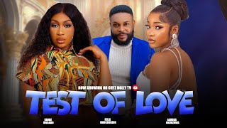 TEST OF LOVE Full Movie EBUBE NWAGBO SANDRA OKUNZUWA FELIX UGO 2024 NOLLYWOOD NIGERIAN MOVIES [upl. by Ellenoj157]