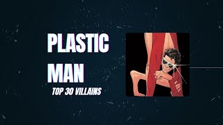 Plastic Man Top 30 Villains [upl. by Ecinreb]