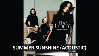 THE CORRS  SUMMER SUNSHINE ACOUSTIC LYRICS [upl. by Ahtamas427]