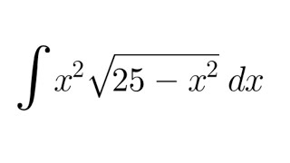 Integral Practice 8 Indefinite Integral of x2square root of 25  x2dx trigo substitution [upl. by Maloy]