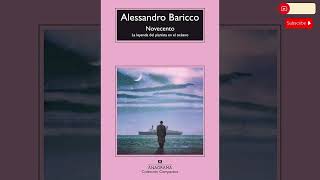 Novecento  Alessandro Baricco [upl. by Aerdnod162]