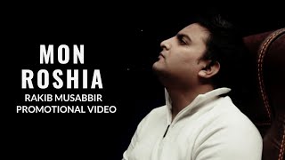 Mon Roshia By Rakib Musabbir rakibmusabbir tunefactory MonRoshia [upl. by Monteith]