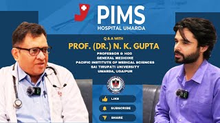 Q amp A with Dr Prof N K Gupta PIMS Podcast Series Episode 03 Ft Dr Naren Goyal [upl. by Esina413]