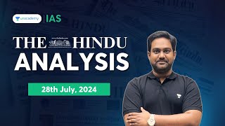 The Hindu Newspaper Analysis LIVE  28th July 2024  UPSC Current Affairs Today  Chethan N [upl. by Ezri849]