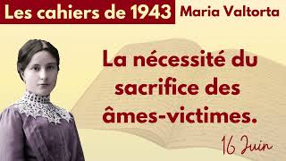 33  Maria Valtorta  Les cahiers de 1943 [upl. by Best]