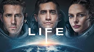 Life 2017 Movie  Jake Gyllenhaal Ryan Reynolds Rebecca Ferguson  Life Movie Full Facts Review [upl. by Irahk]