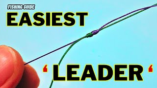 How To Tie Leader To Mainline  BEST for SmallampMedium FISH [upl. by Ada]