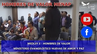 MEDLEY 5  JEHOVÁ LE DIJO  SALTANDO COMO BECERROS  HOMBRES DE VALOR  MENAP [upl. by Harcourt]