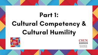 Part 1 Cultural Competency amp Cultural Humility [upl. by Nale]