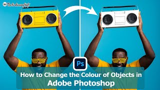 How to Change Color Of any Object  Photoshop Tutorial [upl. by Morganica]