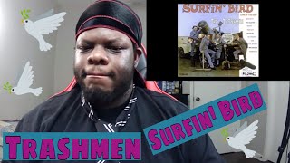 Trashmen  Surfin Bird  1964  REACTION [upl. by Mellins]