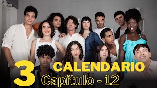 Calendario Temporada 3 Caítulo 12 [upl. by Haelat]