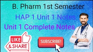 HAP 1 Unit 1 Notes for B Pharm Official Release [upl. by Theresa]