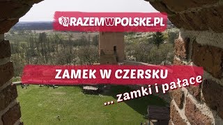 ZAMEK W CZERSKU  RUINY ZAMKU KSIĄŻĄT MAZOWIECKICH  ZAMKI I PAŁACE [upl. by Bixler]