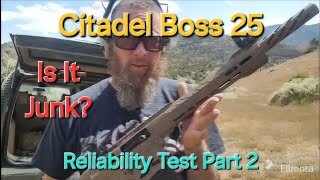 Citadel Boss 25 Reliability Test Part 2 [upl. by Stoneham]