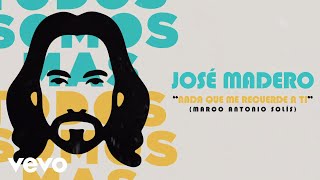 José Madero  Nada Que Me Recuerde A Ti Lyric Video [upl. by Charry]